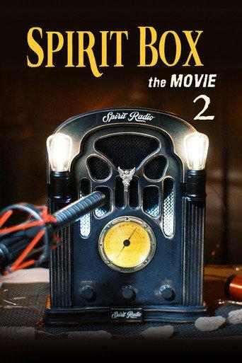 Spirit Box the Movie 2 () poster