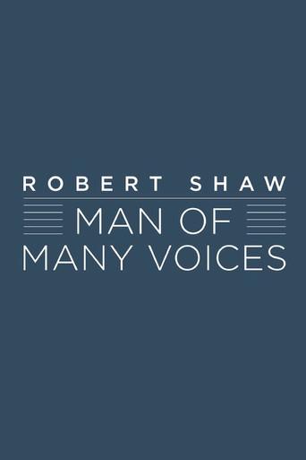 Robert Shaw: Man of Many Voices (2016) poster
