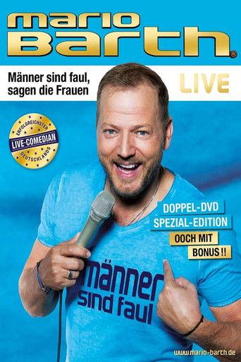 Mario Barth: Männer sind faul, sagen die Frauen (2019) poster