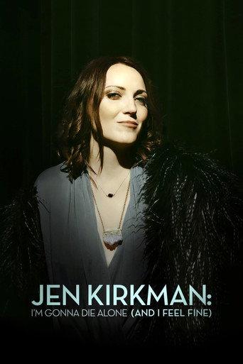 Jen Kirkman: I'm Gonna Die Alone (And I Feel Fine) (2015) poster