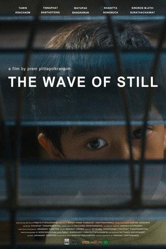 The Wave of Still () poster
