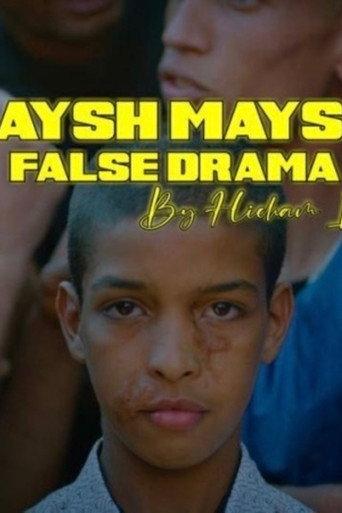 Haysh Maysh: False Drama () poster