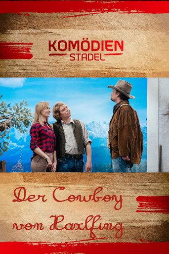 Der Komödienstadel - Der Cowboy von Haxlfing (2016) poster