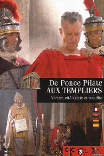De Ponce Pilate aux templiers - Vienne, cité sainte et maudite (2005) poster