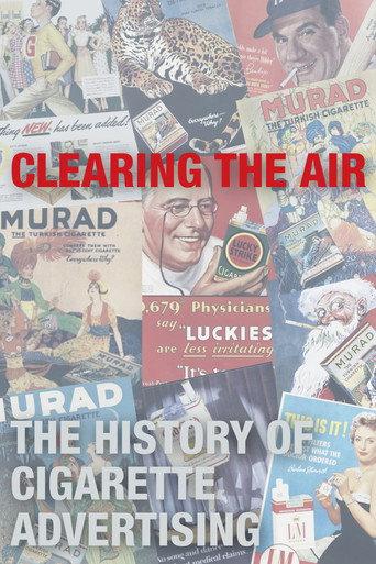 Clearing the Air: The History of Cigarette Advertising (2010) poster