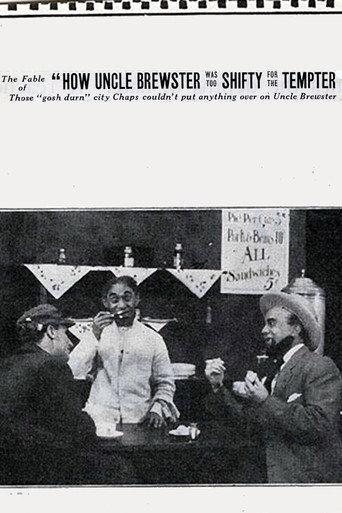 The Fable of 'How Uncle Brewster Was Too Shifty For the Tempter' (1914) poster