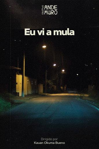 Eu Vi a Mula () poster