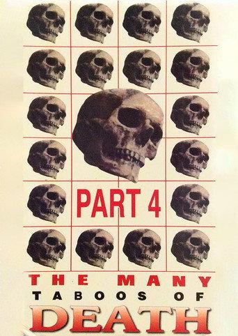 The Many Taboos of Death - Part 4 (1999) poster
