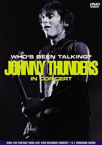 Johnny Thunders: Who's Been Talking? (2007) poster