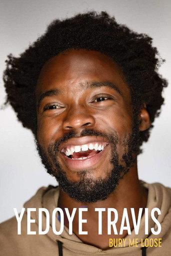Yedoye Travis: Bury Me Loose (2022) poster