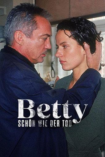 Betty - Schön wie der Tod (2003) poster