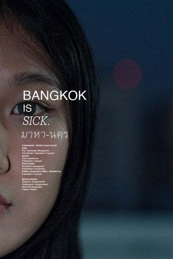 Bangkok is sick. () poster