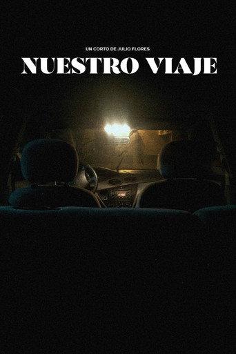 Nuestro Viaje (2019) poster