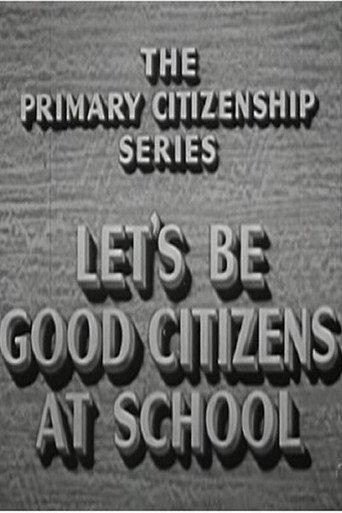 Let's Be Good Citizens at School (1953) poster