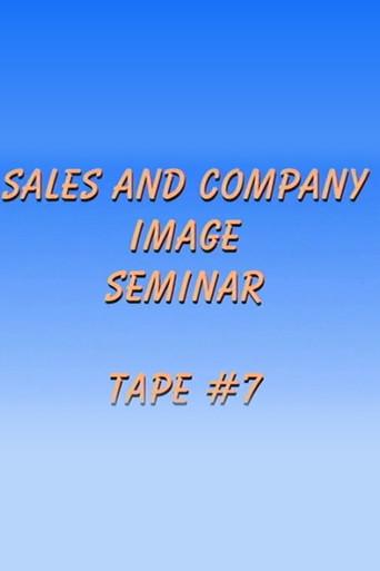 Sales and Company Image Seminar Tape #7 (2004) poster