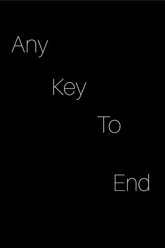 any key to end. (2022) poster