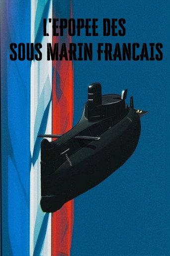L'épopée des sous-marins français (2018) poster