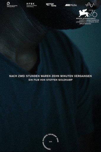 After Two Hours, Ten Minutes Had Passed (2019) poster