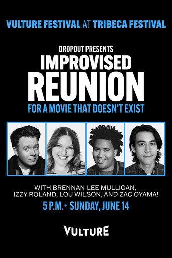 Dropout Presents an Improvised Reunion for a Movie that Doesn’t Exist (2026) poster
