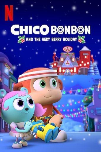 Chico Bon Bon and the Very Berry Holiday (2020) poster