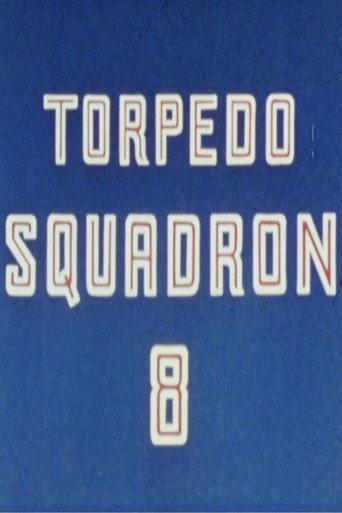 Torpedo Squadron 8 (1942) poster