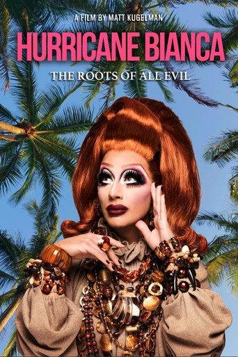 Hurricane Bianca: The Roots of All Evil () poster