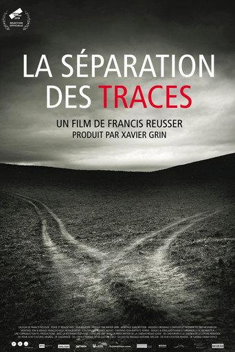 La séparation des traces (2018) poster