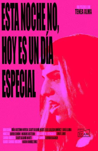 Esta noche no, hoy es un día especial () poster