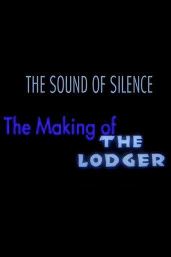 The Sound of Silence: The Making of 'The Lodger' (2008) poster