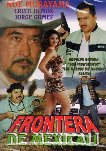 Frontera de Mexicali (2006) poster