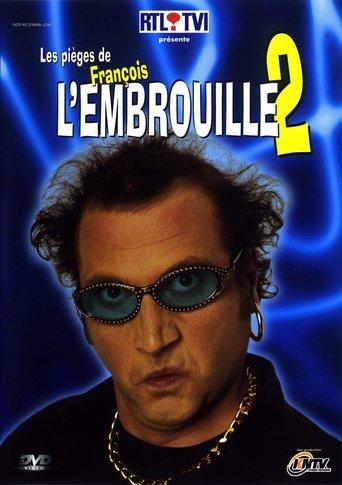 Les pièges de François l'Embrouille 2 (2004) poster