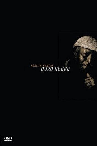 Moacir Santos - Ouro Negro (2001) poster