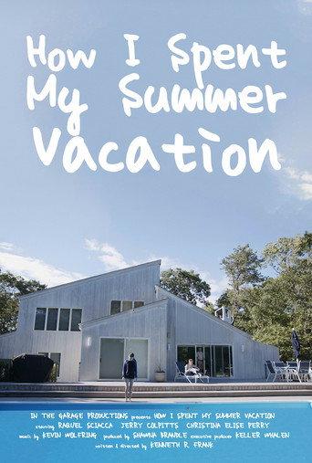 How I Spent My Summer Vacation () poster