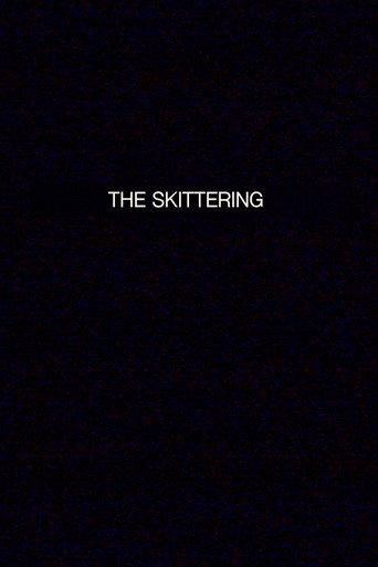 THE SKITTERING (2024) poster