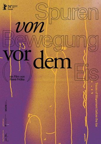 Traces of Movement Before the Ice (2025) poster