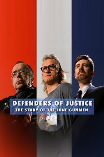 Defenders of Justice: The Story of The Lone Gunmen (2005) poster