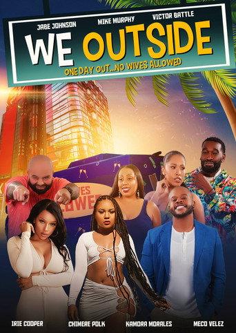 We Outside () poster