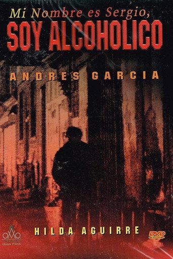 Mi nombre es Sergio, soy alcohólico (1981) poster