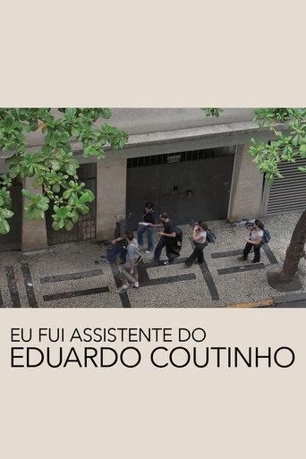 I Was Eduardo Coutinho's Assistant (2023) poster