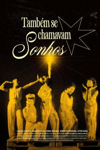 Também se chamavam Sonhos (2025) poster