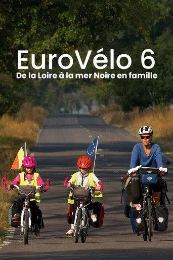 EuroVélo 6 : De la Loire à la mer Noire en famille () poster
