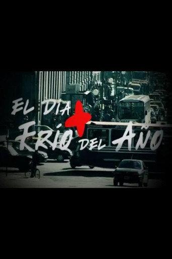 El día más frío del año (2002) poster