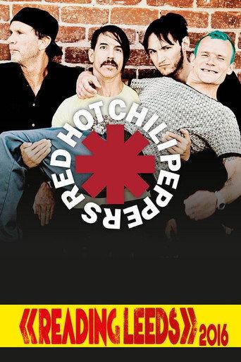 Red Hot Chili Peppers - Live Reading Festival 2016 (2016) poster