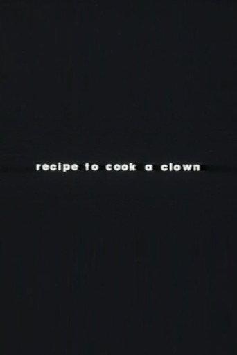 Recipe to Cook a Clown () poster