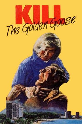Kill the Golden Goose (1979) poster