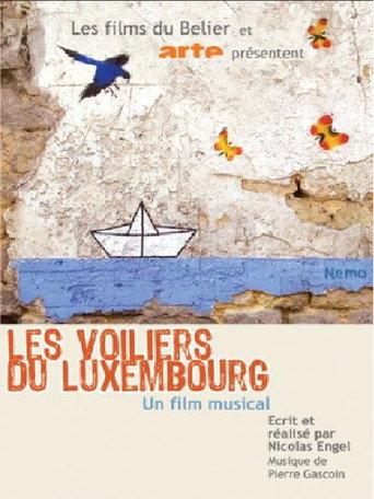 The Sailboats of the Luxembourg (2005) poster