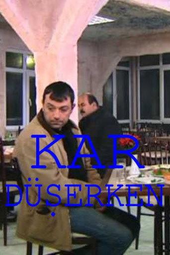 Kar Düşerken () poster