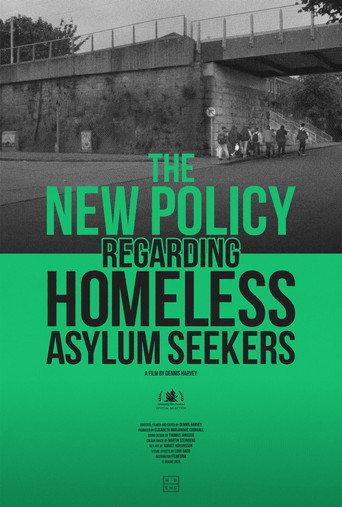 The New Policy Regarding Homeless Asylum Seekers (2025) poster