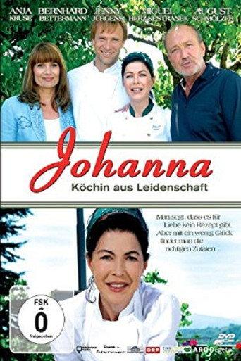 Johanna – Köchin aus Leidenschaft (2009) poster