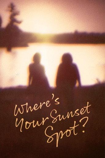 Where's Your Sunset Spot? () poster